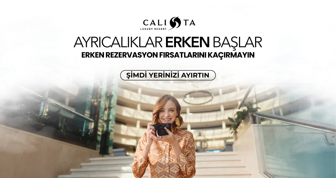 Calista Erken Rezervasyon Banner